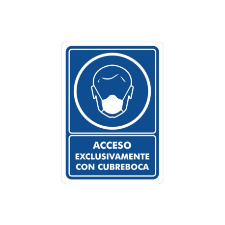 SEÑALAMIENTO ACCESO EXCLUSIVO CON CUBREBOCAS 30X40