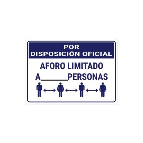 SEÑALAMIENTO AFORO LIMITADO 35X50