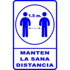 SEÑALAMIENTO DE BIOSEGUIDAD SANA DISTANCIA 30X40