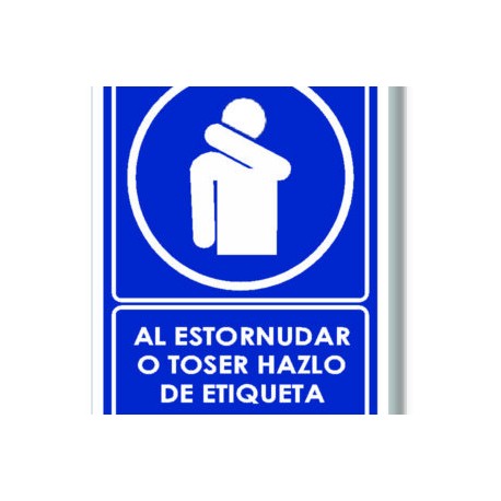 SEÑALAMIENTO ESTORNUDE O TOSA DE ETIQUETA 30X40