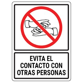 SEÑALAMIENTO EVITA EL CONTACTO CON OTRAS PERSONAS