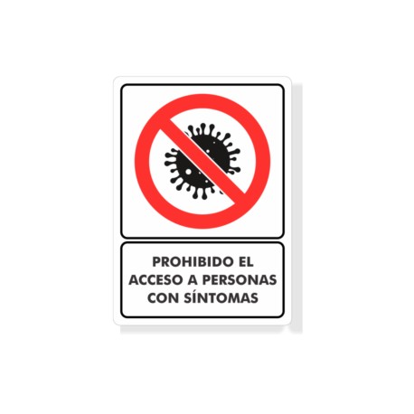 SEÑALAMIENTO PROHIBIDO EL ACCESO A PERSONAS CON SINTOMAS 30X40